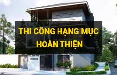 Thi công hạng mục hoàn thiện 